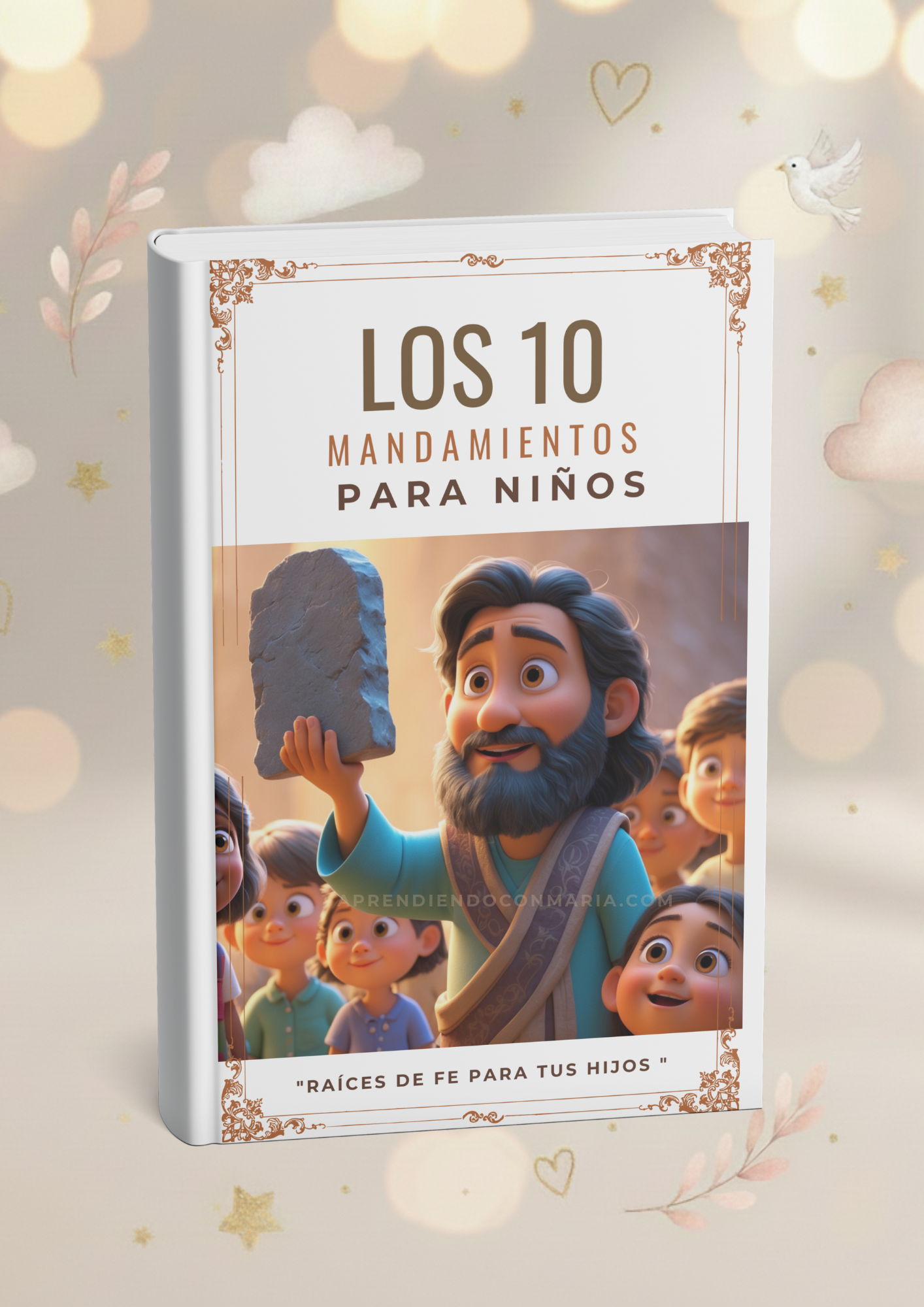 Los 10 Mandamientos para Niños: "Raíces de Fe para tus Hijos"